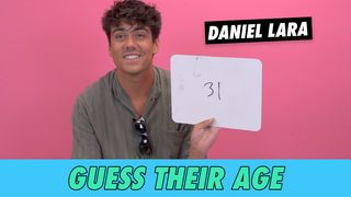 Daniel Lara - Guess Their Age