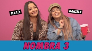 Daniela Legarda & María Legarda - Nombra 3
