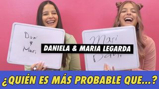 Daniela & Maria Legarda - ¿Quién Es Más Probable Que...?
