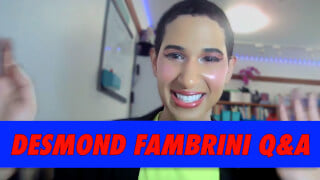 Desmond Fambrini Q&A