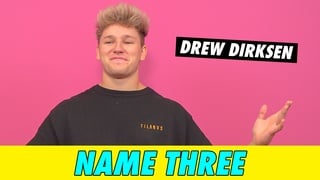 Drew Dirksen - Name Three