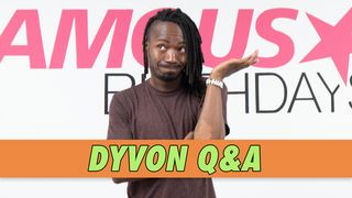Dyvon Q&A