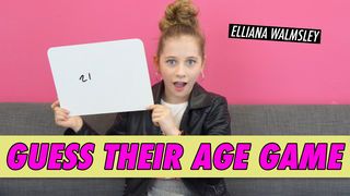 Elliana Walmsley - Guess Their Age Game