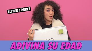 Elyfer Torres - Adivina Su Edad