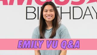 Emily Vu Q&A