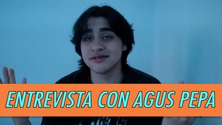 Entrevista con Agus Pepa