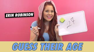 Erin Robinson - Guess Their Age