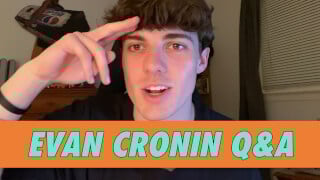 Evan Cronin Q&A