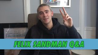 Felix Sandman Q&A