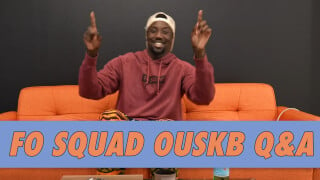 Fo Squad ouskb Q&A