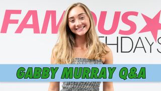 Gabby Murray Q&A