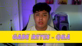 Gabe Reyes: Q&A