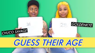 GoldenKye & Chuco Savage - Guess Their Age