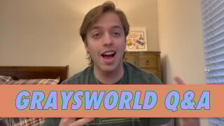 Graysworld Q&A