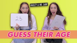 Hailey & Nil Sani - Guess Their Age