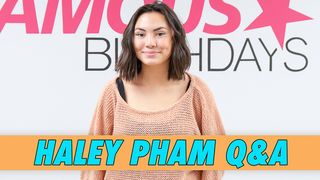 Haley Pham Q&A
