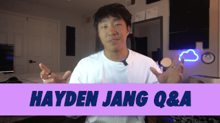 Hayden Jang Q&A