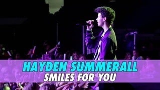 Hayden Summerall - Smiles for You (Anaheim)