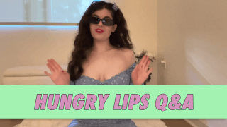 Hungry Lips Q&A