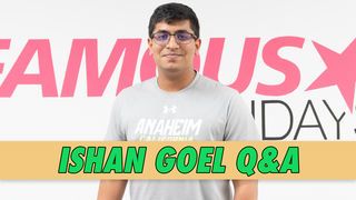 Ishan Goel Q&A