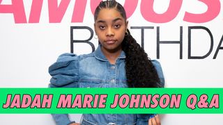 Jadah Marie Johnson Q&A