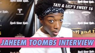 Jaheem Toombs Interview - Tati McQuay & Lily Chee's Sweet 16