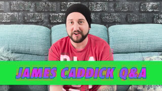 James Caddick Q&A