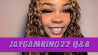 jaygambino22 Q&A