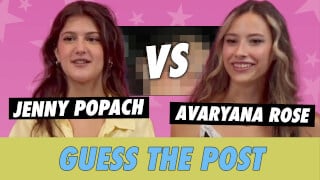 Jenny Popach vs. Avaryana Rose - Guess The Post