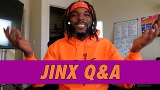 Jinx Q&A