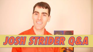 Josh Strider Q&A
