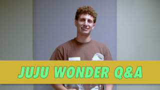 Juju Wonder Q&A