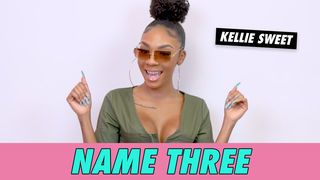 Kellie Sweet - Name 3