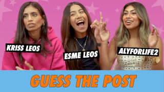 Kriss Leos vs. Esme Leos vs. AlyForLife2 - Guess The Post