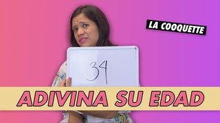 La Cooquette: Adivina Su Edad