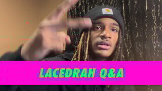 lacedrah Q&A
