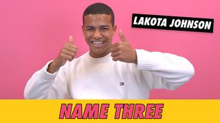 Lakota Johnson - Name Three