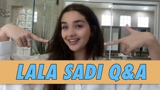 Lala Sadi Q&A