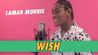 Lamar Morris - Wish || Live at Famous Birthdays