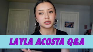 Layla Acosta Q&A