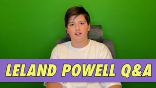 Leland Powell Q&A