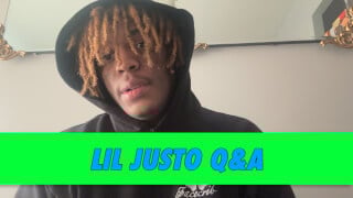 Lil Justo Q&A