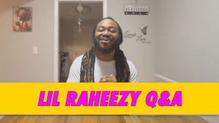 Lil Raheezy Q&A