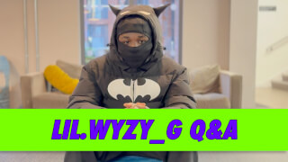 Lil.wyzy_g Q&A