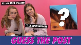 Lilia Buckingham & Jillian Shea Spaeder - Guess The Post