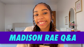 Madison Rae Q&A