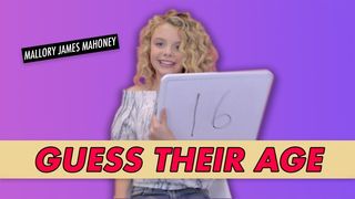 Mallory James Mahoney - Guess Their Age