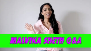 Malvika Sheth Q&A
