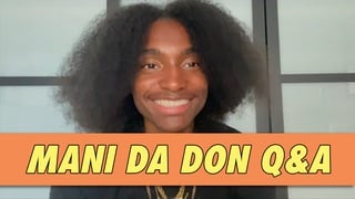 Mani Da Don Q&A