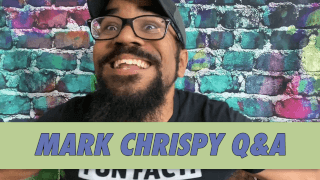 Mark Chrispy Q&A